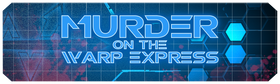 Murder on the WARP Express Logo EN.png